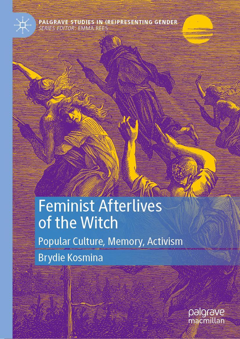 Cover: 9783031252914 | Feminist Afterlives of the Witch | Popular Culture, Memory, Activism