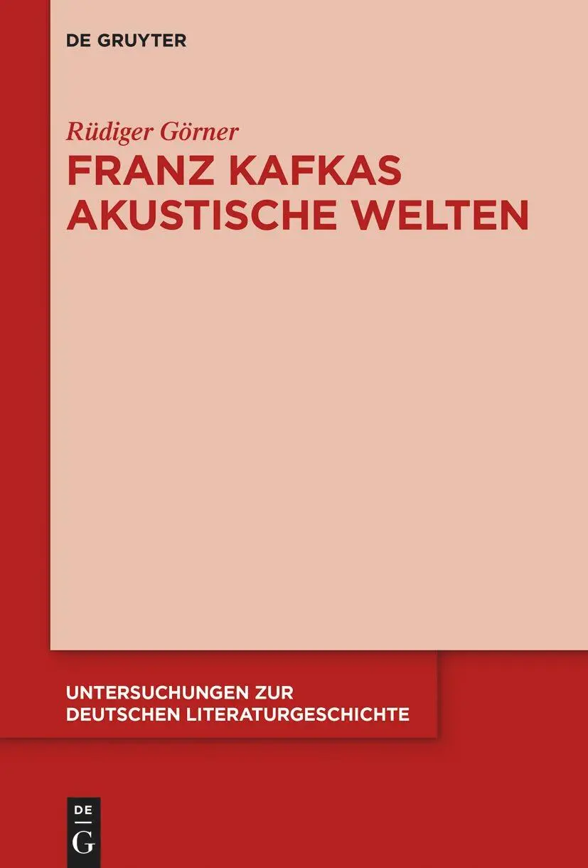 Cover: 9783110762914 | Franz Kafkas akustische Welten | Rüdiger Görner | Taschenbuch | VIII