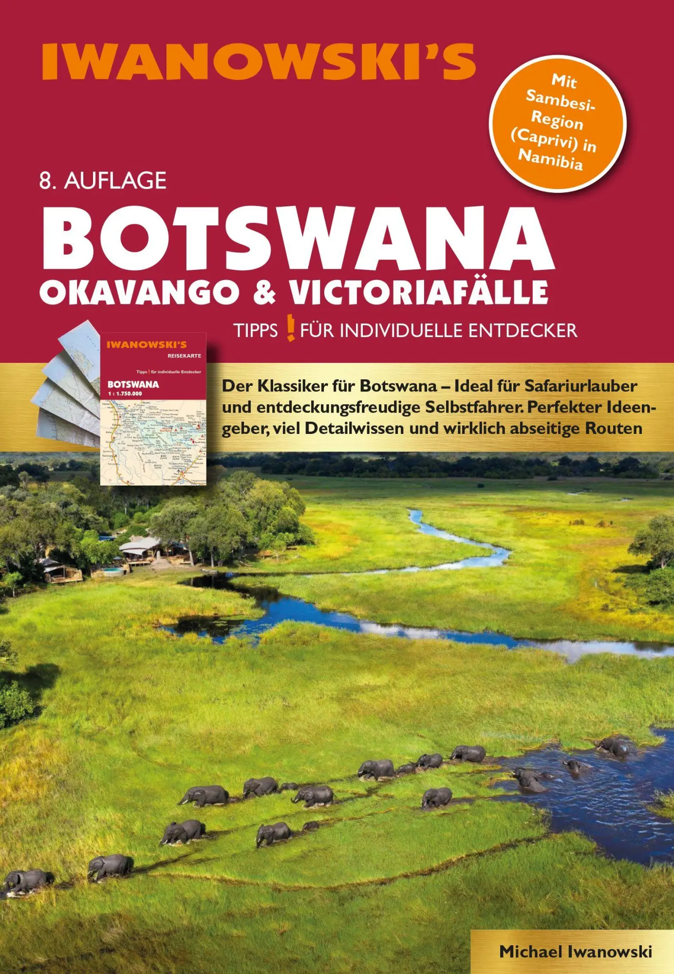 Cover: 9783861972914 | Botswana - Okavango &amp; Victoriafälle - Reiseführer von Iwanowski | Buch