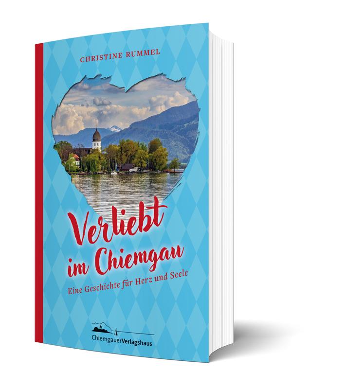 Cover: 9783945292914 | Verliebt im Chiemgau | Eine Geschichte für Herz und Seele | Rummel