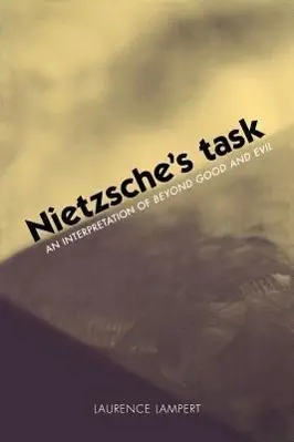 Cover: 9780300103014 | Lampert, L: Nietzsche′s Task - An Interpretation of Be | Lampert