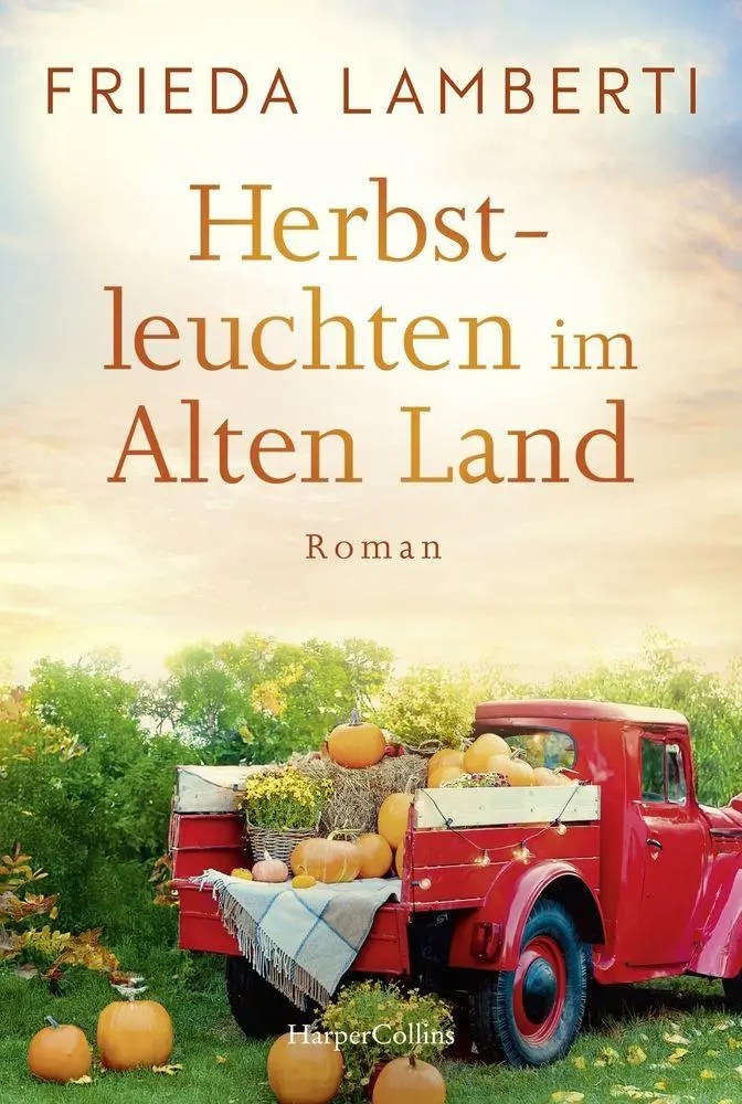 Cover: 9783365013014 | Herbstleuchten im Alten Land | Frieda Lamberti | Taschenbuch | 320 S.