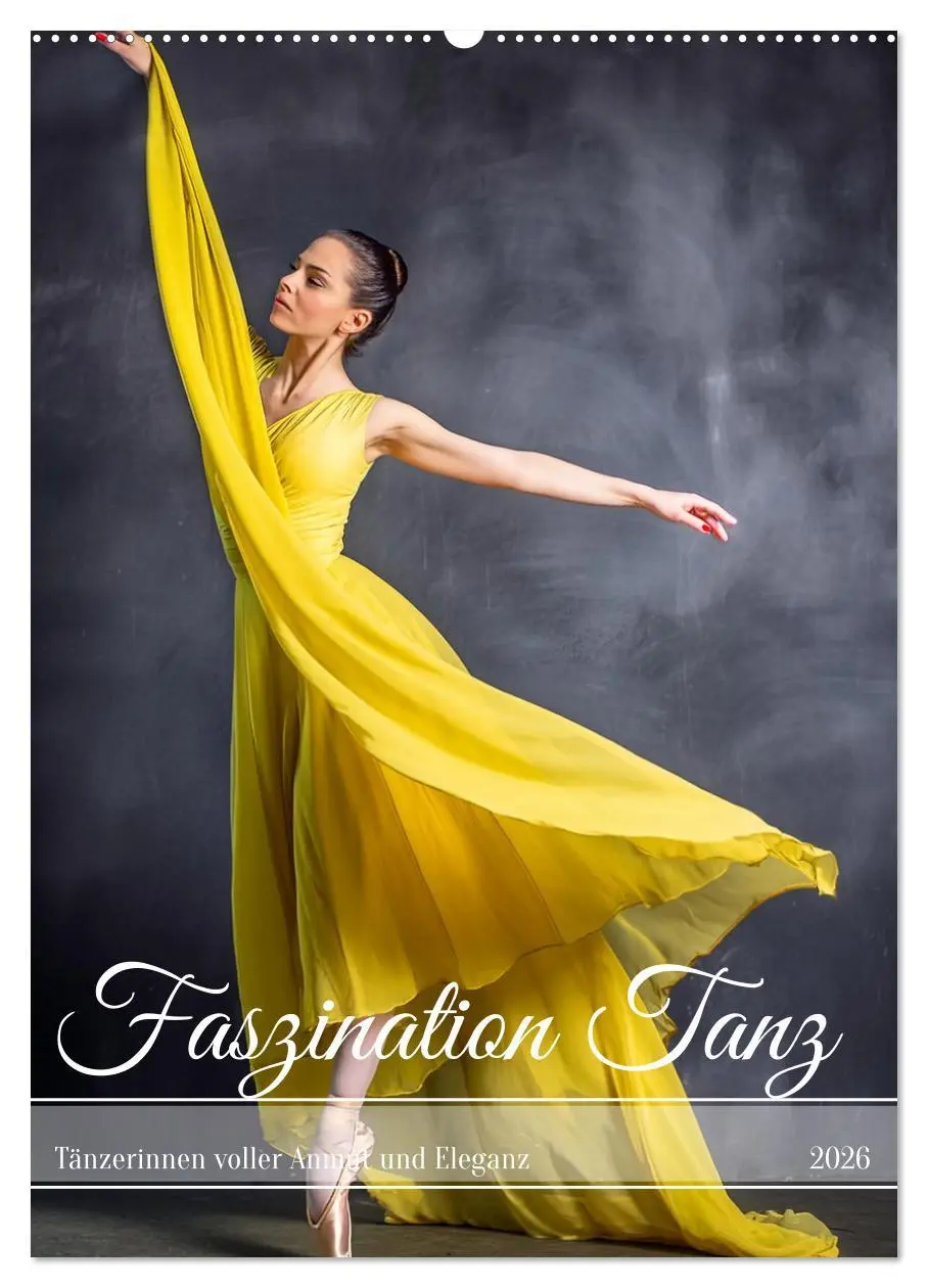 Cover: 9783516273014 | Faszination Tanz (Wandkalender 2026 DIN A2 hoch), CALVENDO...