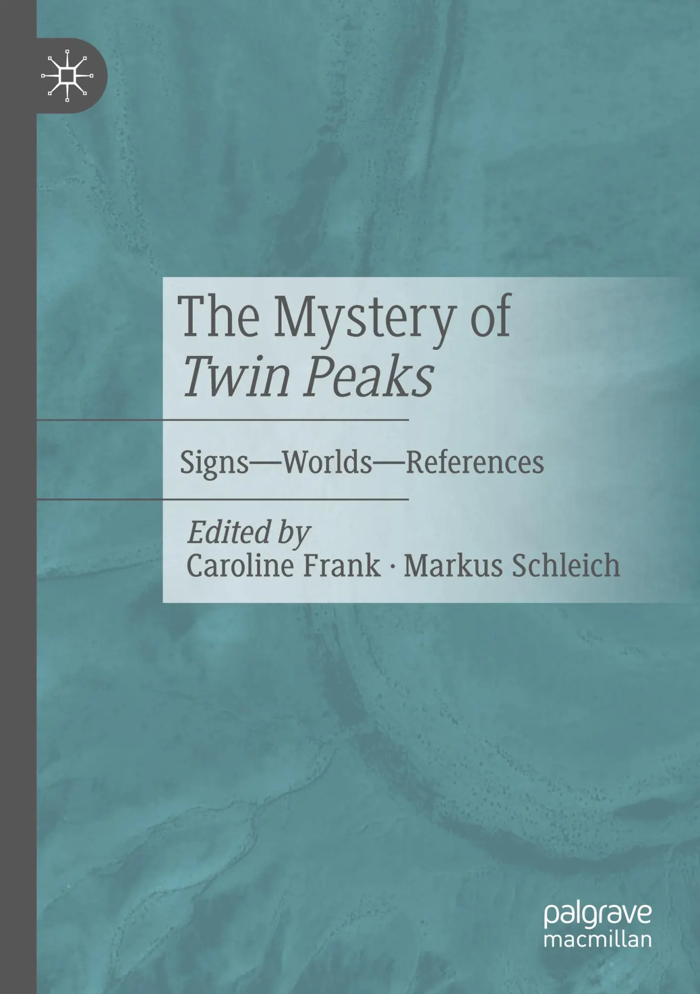 Cover: 9783658463014 | The Mystery of Twin Peaks | Signs - Worlds - References | Taschenbuch