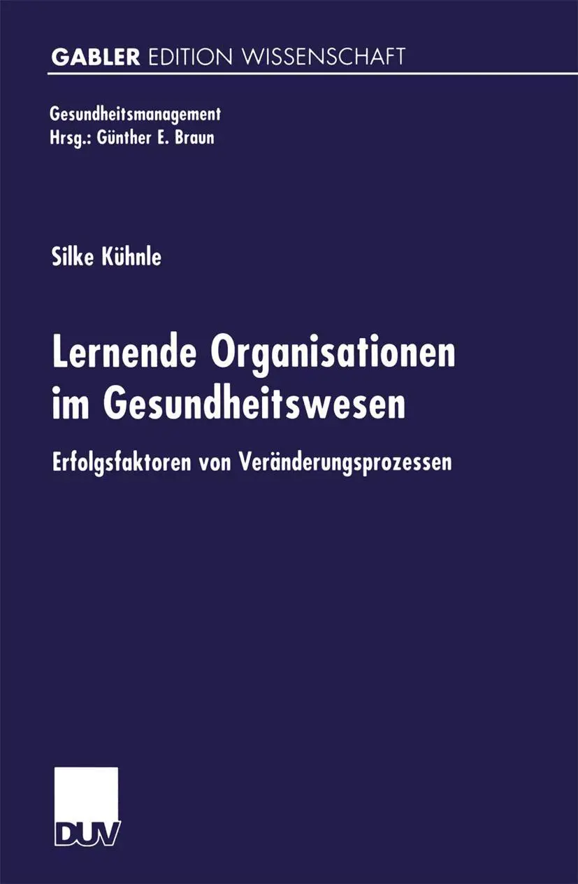 Cover: 9783824473014 | Lernende Organisationen im Gesundheitswesen | Silke Kühnle | Buch