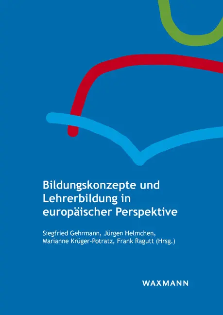 Cover: 9783830933014 | Bildungskonzepte und Lehrerbildung in europäischer Perspektive | Buch
