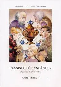 Cover: 9783850283014 | Russisch für Anfänger (die es schnell lernen wollen) mit 1 C | Buch