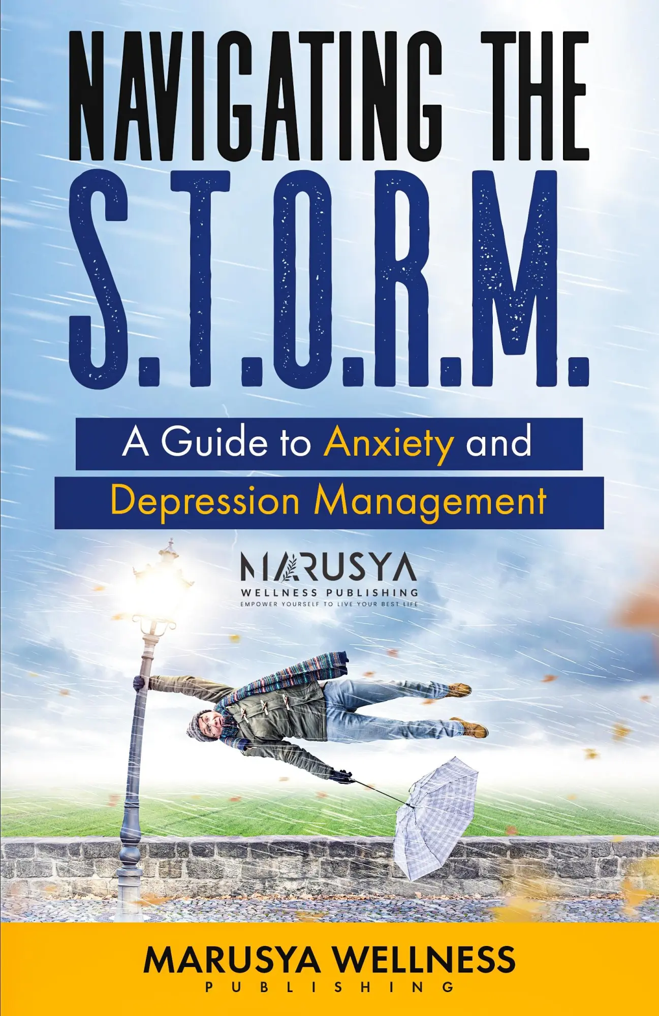 Cover: 9798868903014 | Navigating the S.T.O.R.M. | Marusya Wellness Publishing | Taschenbuch