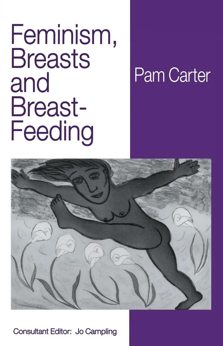 Cover: 9780333623114 | Feminism, Breasts and Breast-Feeding | P. Carter | Taschenbuch | ix