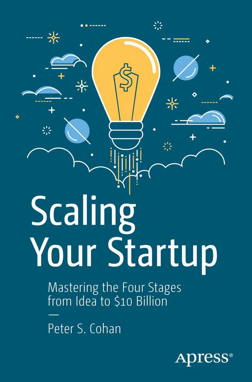 Cover: 9781484243114 | Scaling Your Startup | Peter S. Cohan | Taschenbuch | xv | Englisch