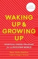 Cover: 9781645473114 | Waking Up and Growing Up | Diane Musho Hamilton (u. a.) | Taschenbuch
