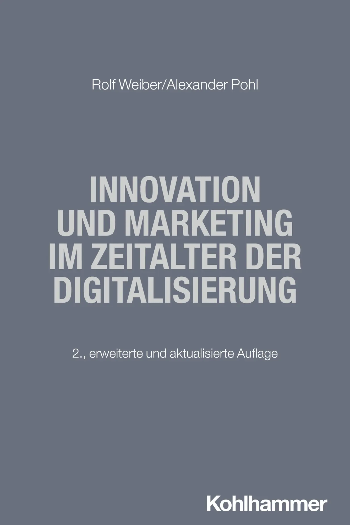 Innovation und Marketing im Zeitalter der Digitalisierung