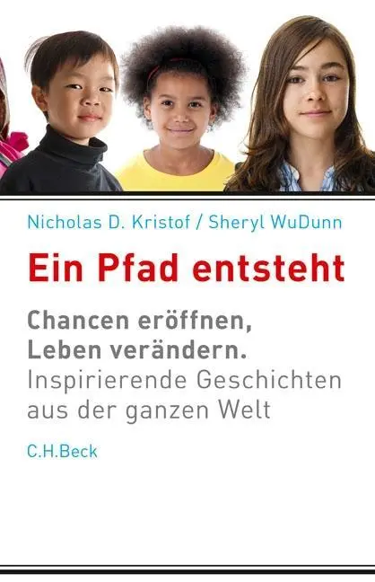 Cover: 9783406683114 | Ein Pfad entsteht | Nicholas D/WuDunn, Sheryl Kristof | Buch | 395 S.