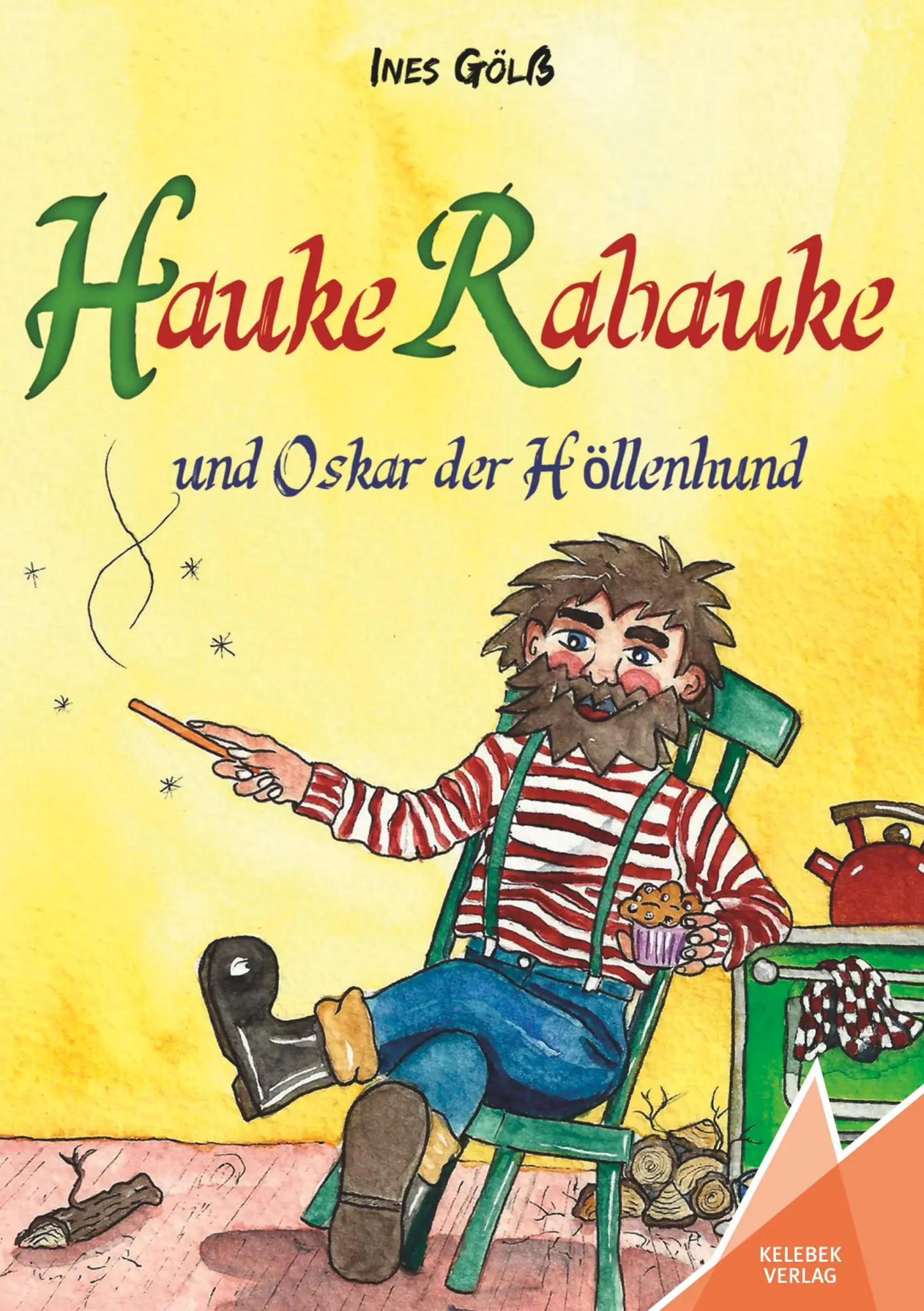 Cover: 9783947083114 | Hauke Rabauke | und Oskar der Höllenhund | Ines Gölß | Taschenbuch