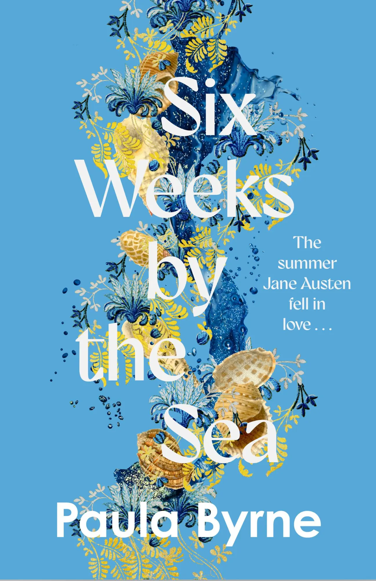 Cover: 9780008753214 | Six Weeks by the Sea | Paula Byrne | Taschenbuch | Paperback | 2025