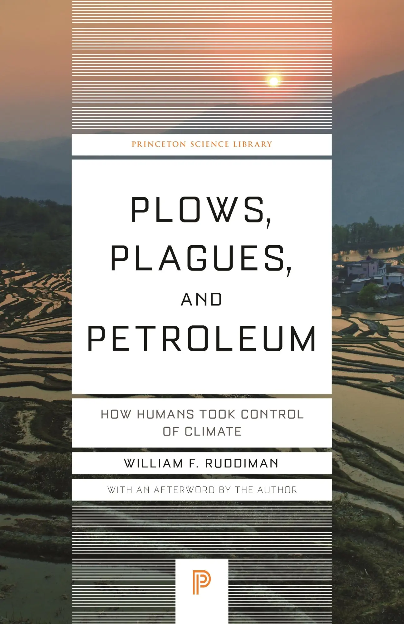 Cover: 9780691173214 | Plows, Plagues, and Petroleum | How Humans Took Control of Climate