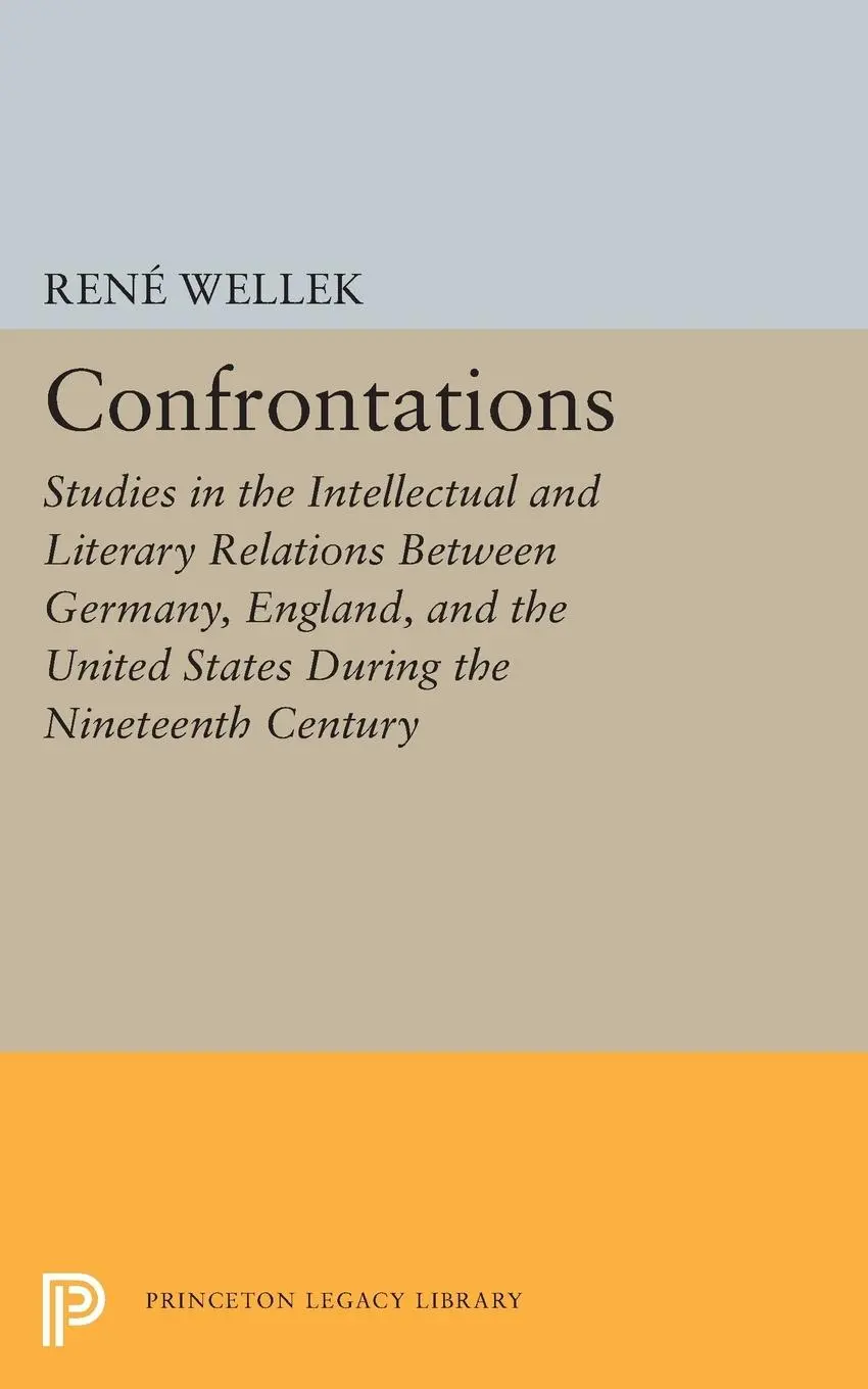 Cover: 9780691623214 | Confrontations | René Wellek | Taschenbuch | Kartoniert / Broschiert
