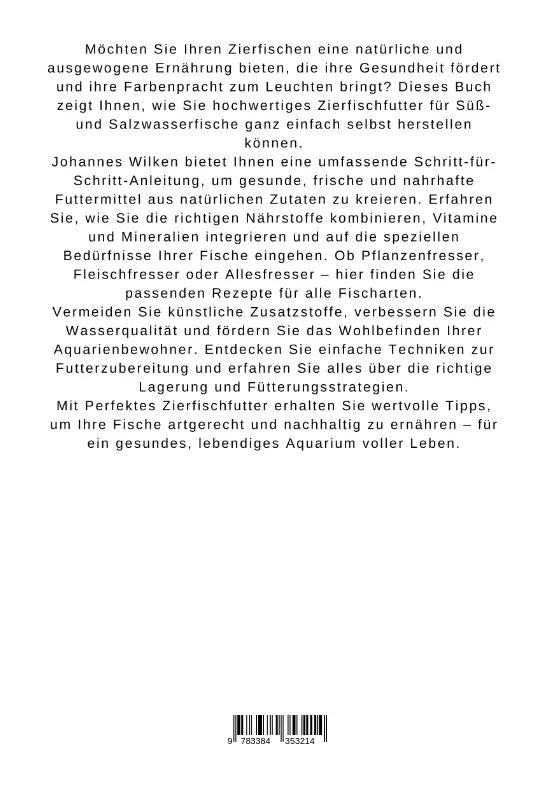 Bild: 9783384353214 | Perfektes Zierfischfutter: Natürliche Ernährung für Süß- und...