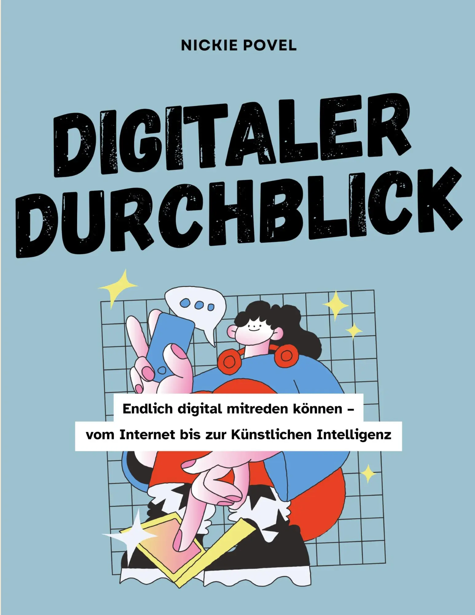 Cover: 9783695143214 | Digitaler Durchblick | Nickie Povel | Taschenbuch | 206 S. | Deutsch