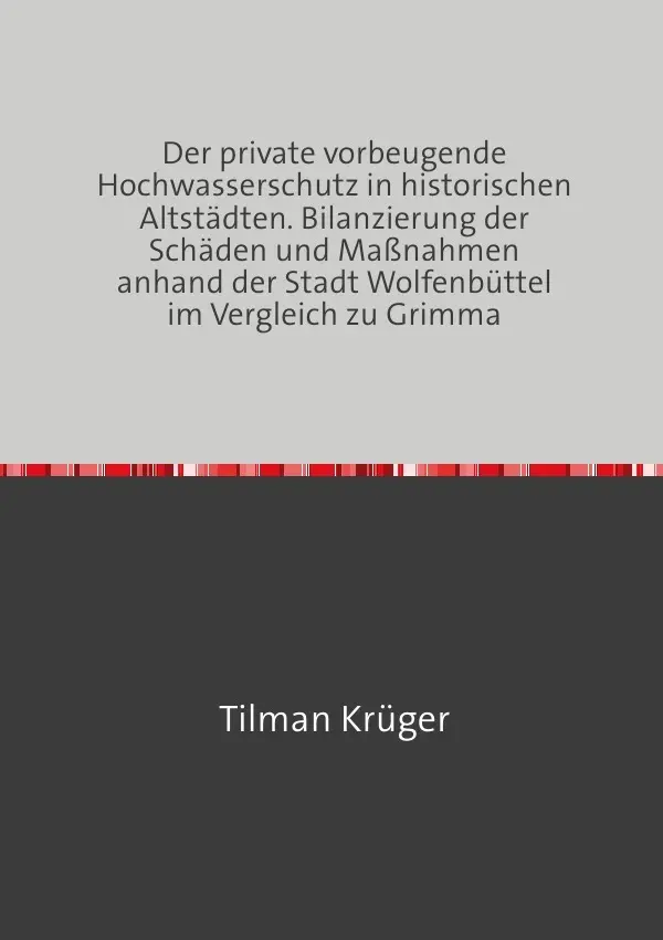 Cover: 9783756523214 | Der private vorbeugende Hochwasserschutz in historischen...
