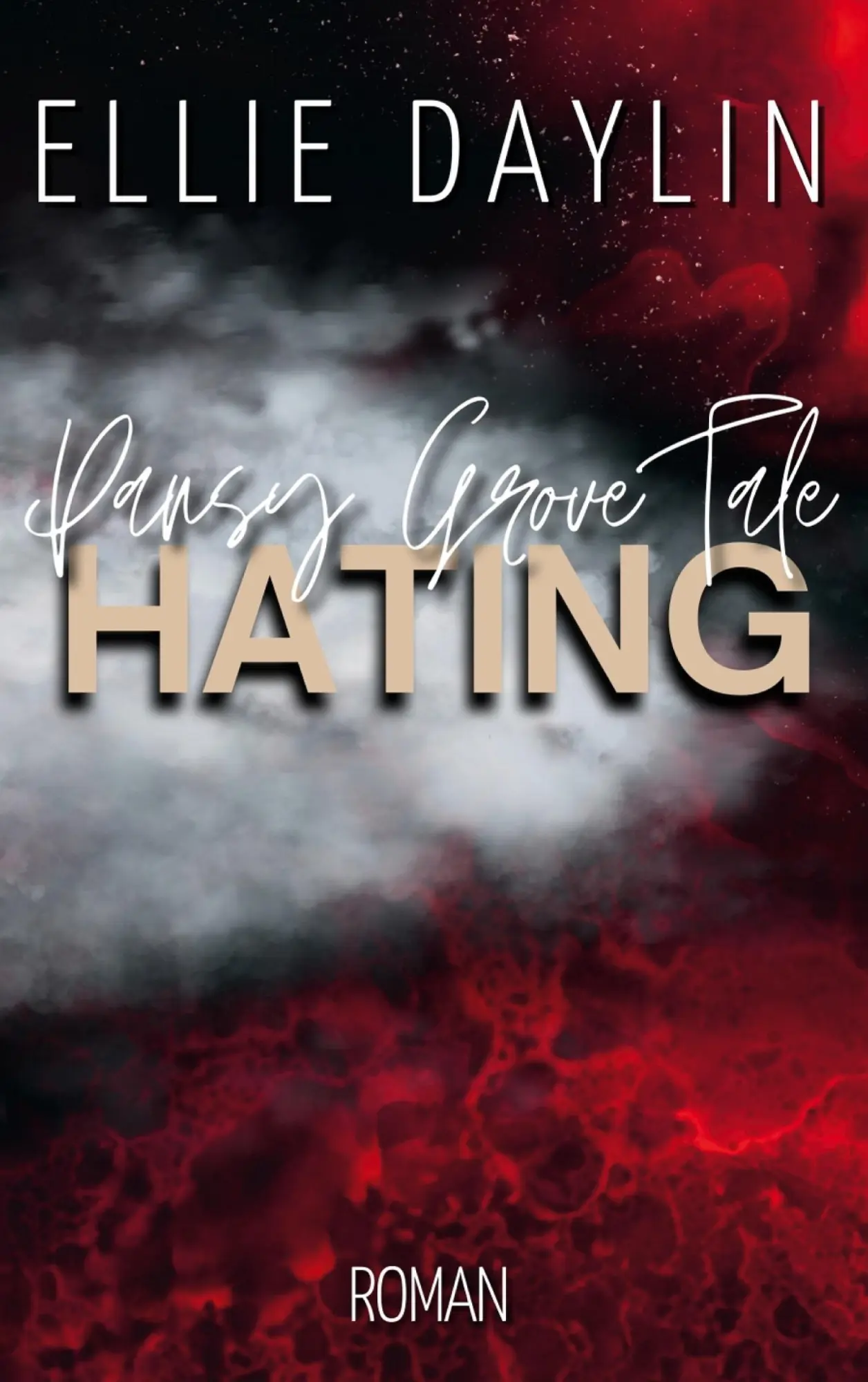 Cover: 9783769323214 | Pansy Grove Tale | Hating | Ellie Daylin | Taschenbuch | 310 S. | 2025