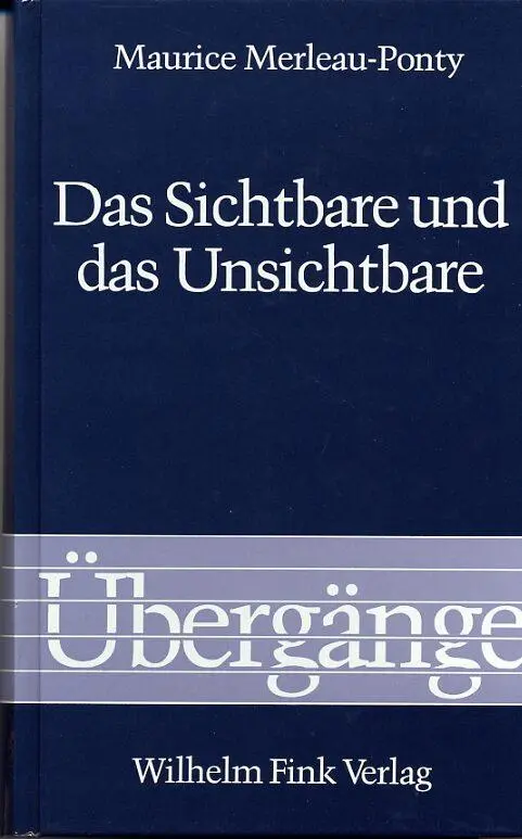 Cover: 9783770523214 | Das Sichtbare und das Unsichtbare | Gefolgt von Arbeitsnotizen | Buch