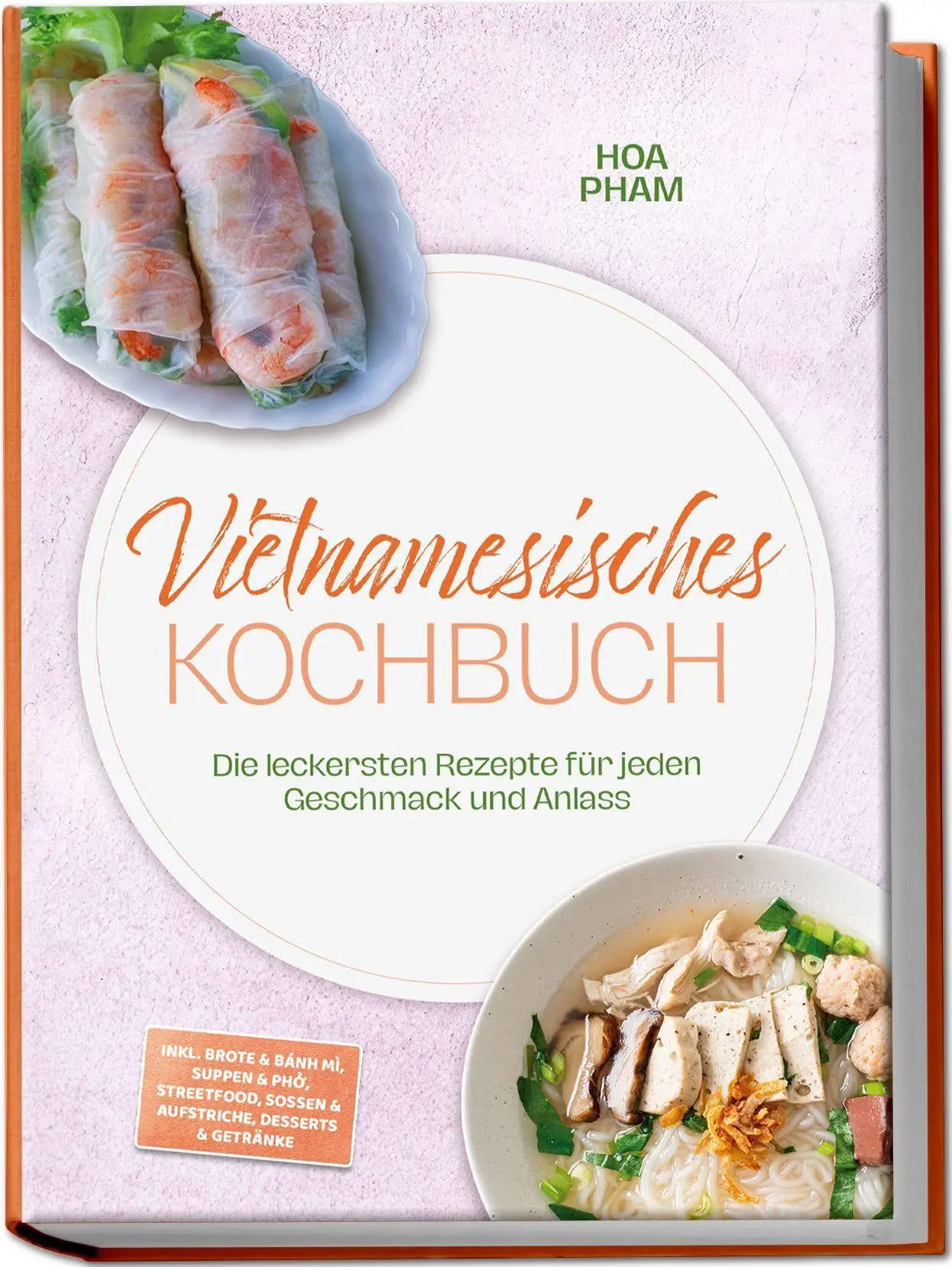 Cover: 9783989103214 | Vietnamesisches Kochbuch: Die leckersten Rezepte für jeden...