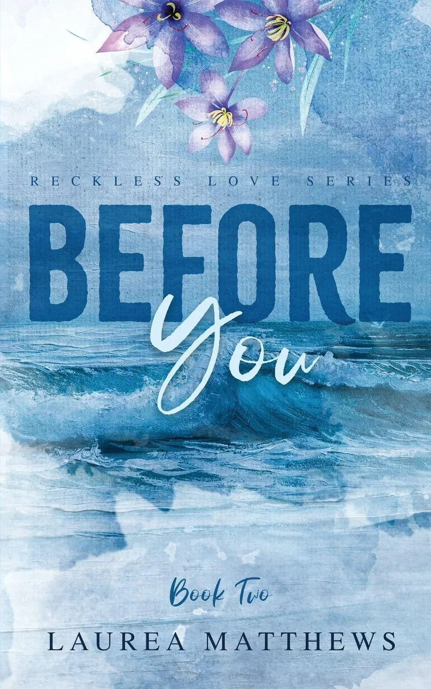 Cover: 9798998503214 | Before You | Laurea Matthews | Taschenbuch | Reckless Love | Englisch