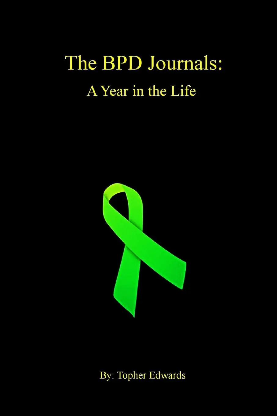 Cover: 9781364123314 | The BPD Journals | A Year in the Life | Topher Edwards | Taschenbuch