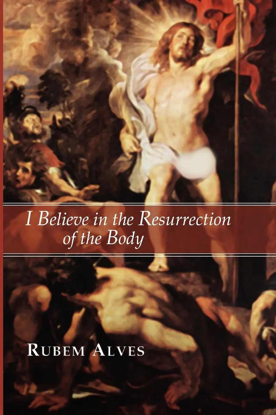 Cover: 9781592443314 | I Believe in the Resurrection of the Body | Rubem Alves | Taschenbuch