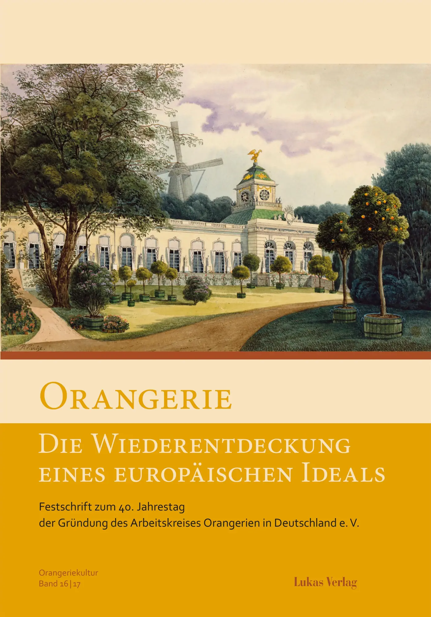 Cover: 9783867323314 | Orangerie - Die Wiederentdeckung eines europäischen Ideals | e.V.