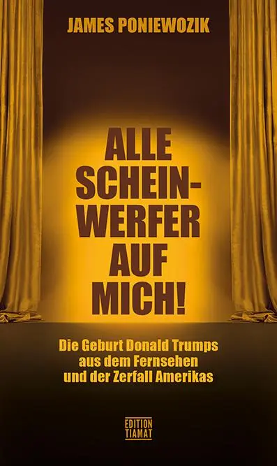 Cover: 9783893203314 | Alle Scheinwerfer auf mich! | James Poniewozik | Taschenbuch | 424 S.