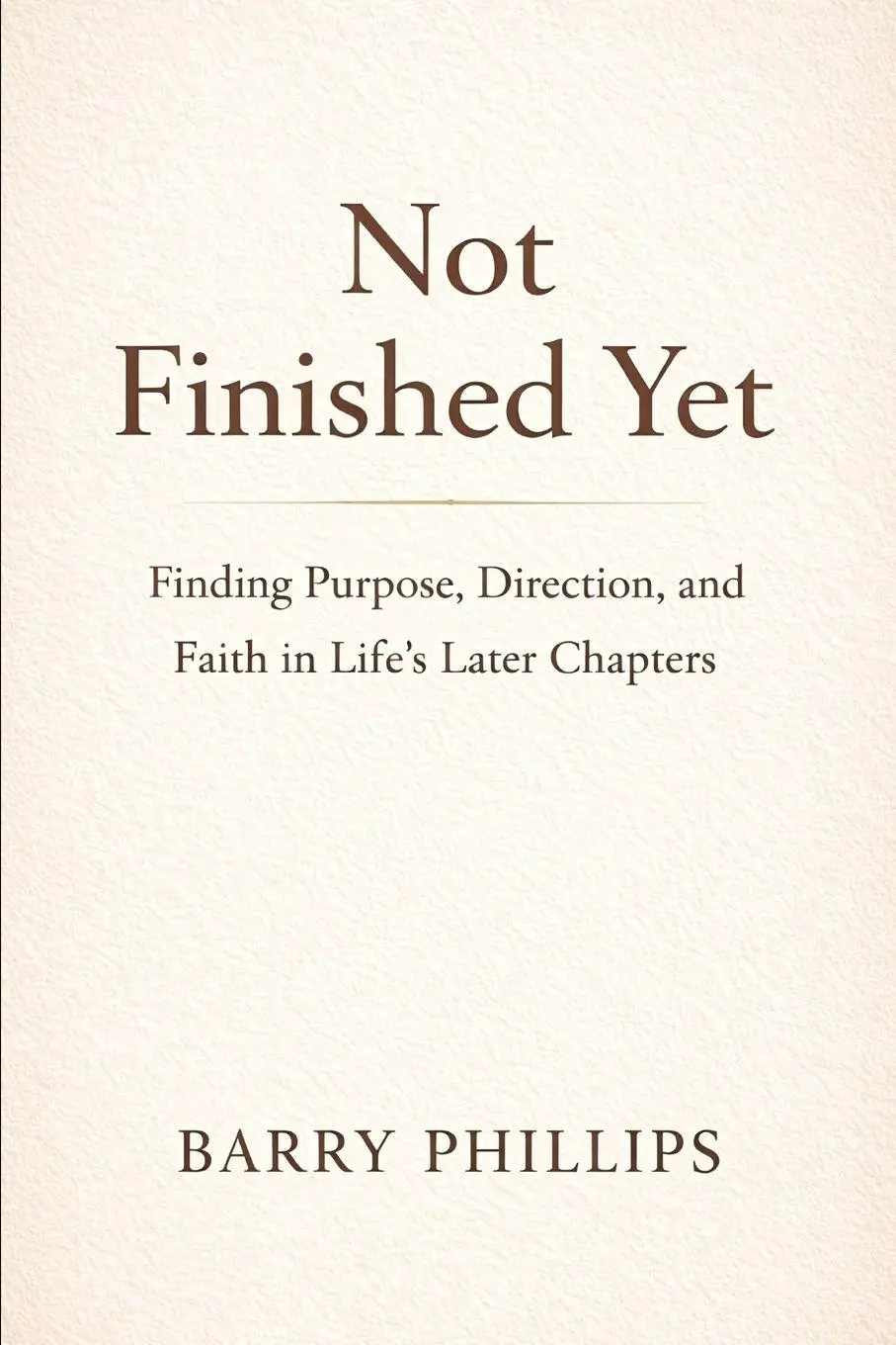 Cover: 9798295593314 | Not Finished Yet - Finding Purpose, Direction and Faith in Life's...