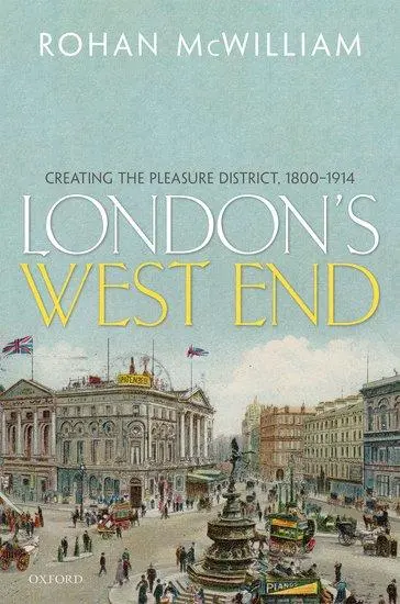 Cover: 9780198823414 | London's West End | Creating the Pleasure District, 1800-1914 | Buch