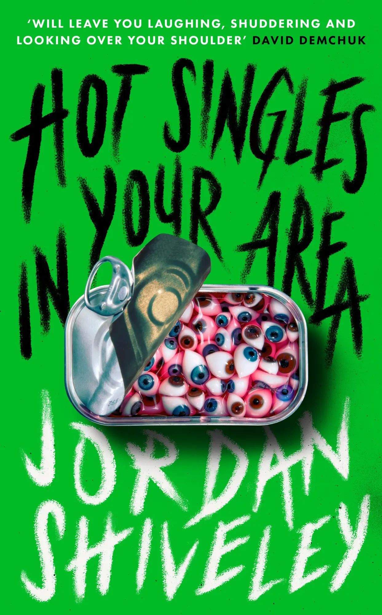 Cover: 9781800183414 | Hot Singles in Your Area | Jordan Shiveley | Taschenbuch | 208 S.