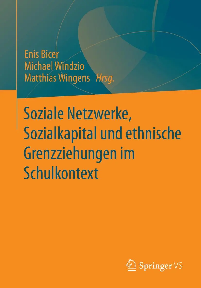 Cover: 9783658043414 | Soziale Netzwerke, Sozialkapital und ethnische Grenzziehungen im...