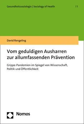 Cover: 9783848743414 | Vom geduldigen Ausharren zur allumfassenden Prävention | Rengeling