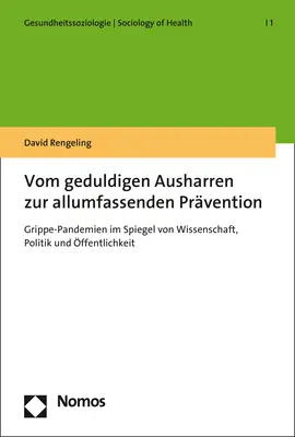 Bild: 9783848743414 | Vom geduldigen Ausharren zur allumfassenden Prävention | Rengeling