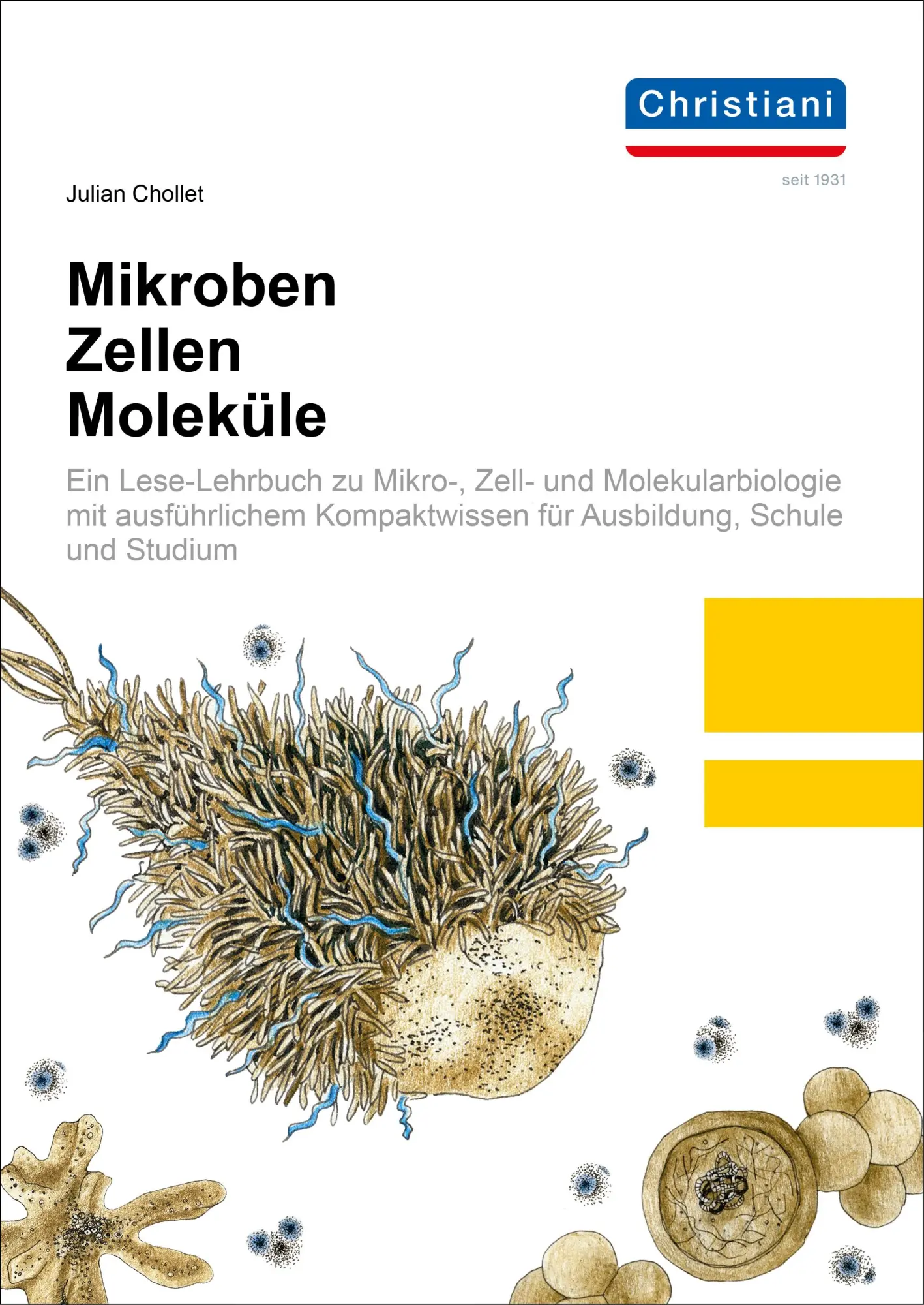 Cover: 9783958633414 | Mikroben, Zellen, Moleküle | Julian Chollet | Taschenbuch | 162 S.
