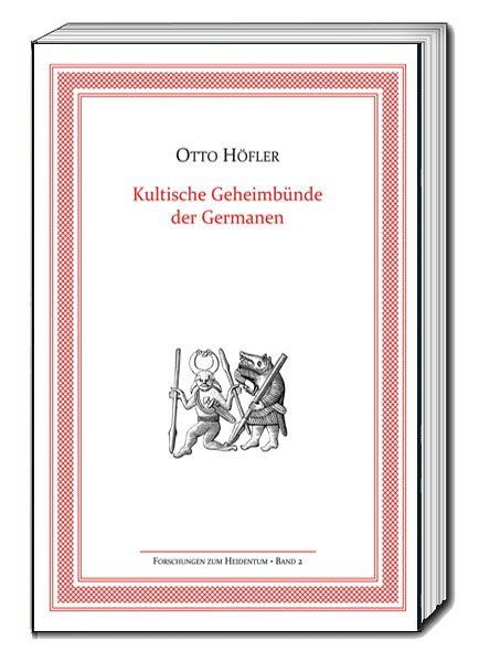 Cover: 9783959483414 | Kultische Geheimbünde der Germanen | Karl Höfler | Buch | 418 S.