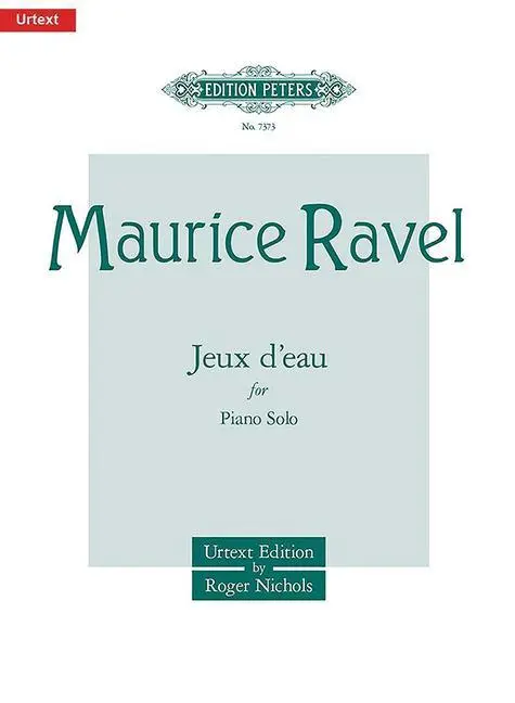 Cover: 9790577083414 | Jeux d'Eau | Maurice Ravel | Taschenbuch | Edition Peters Green Series