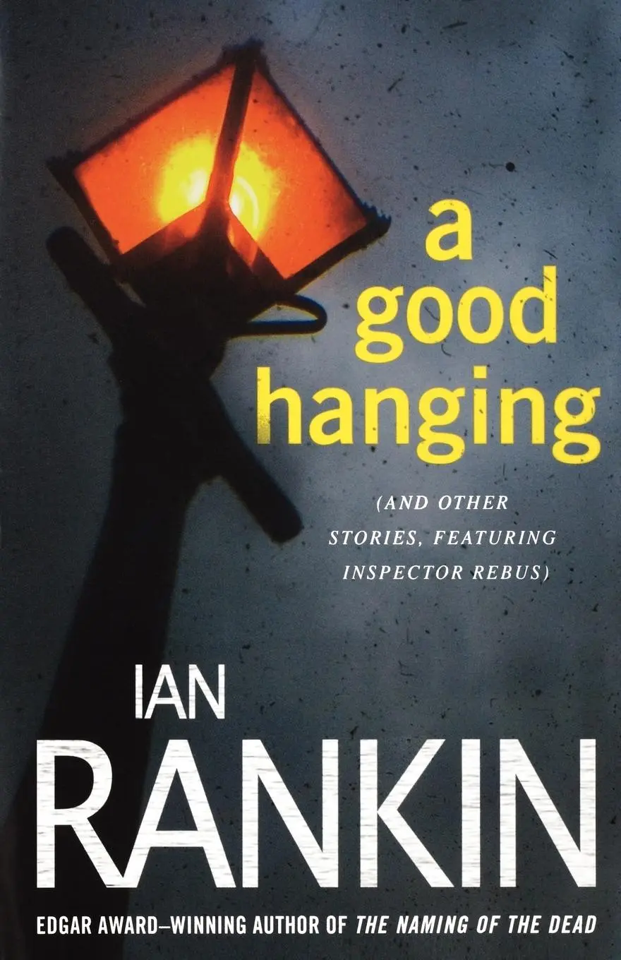 Cover: 9780312653514 | Good Hanging | Ian Rankin | Taschenbuch | Englisch | 2010