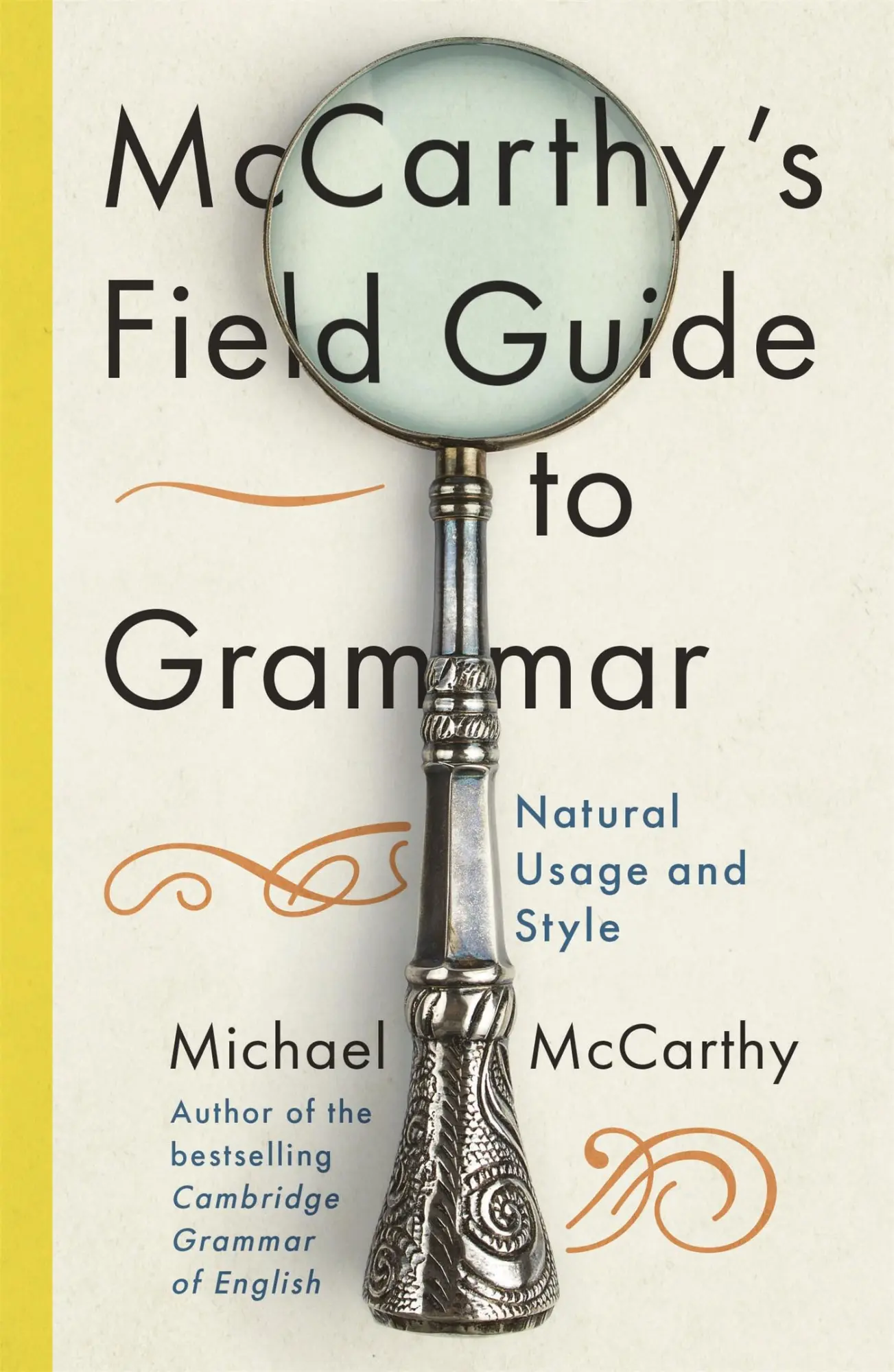 Cover: 9781529393514 | McCarthy's Field Guide to Grammar | Natural English Usage and Style
