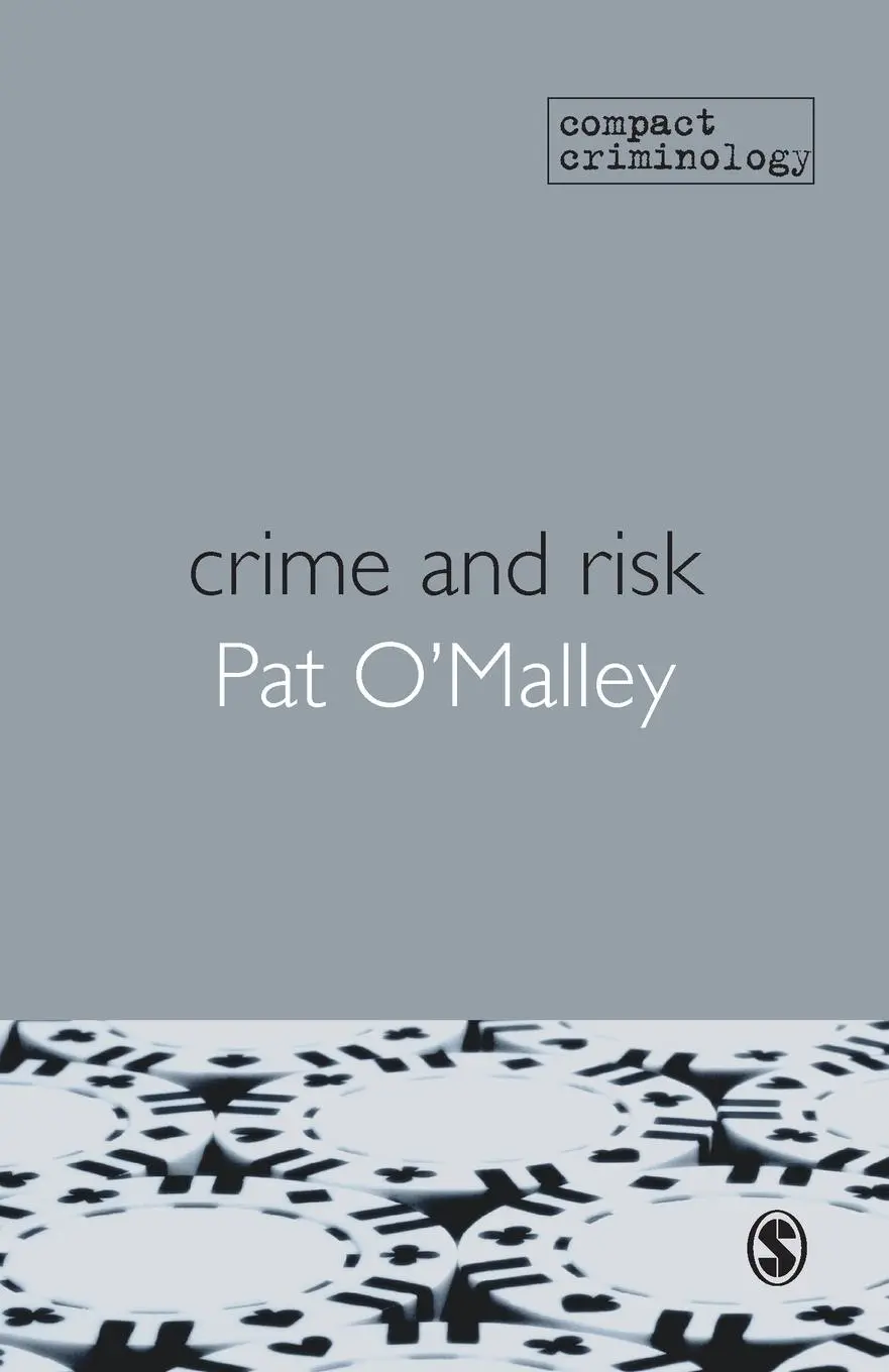 Cover: 9781847873514 | Crime and Risk | Pat O'Malley | Taschenbuch | Englisch | 2010