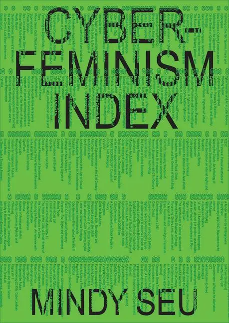 Cover: 9781941753514 | Cyberfeminism Index | Mindy Seu | Taschenbuch | Englisch | 2023