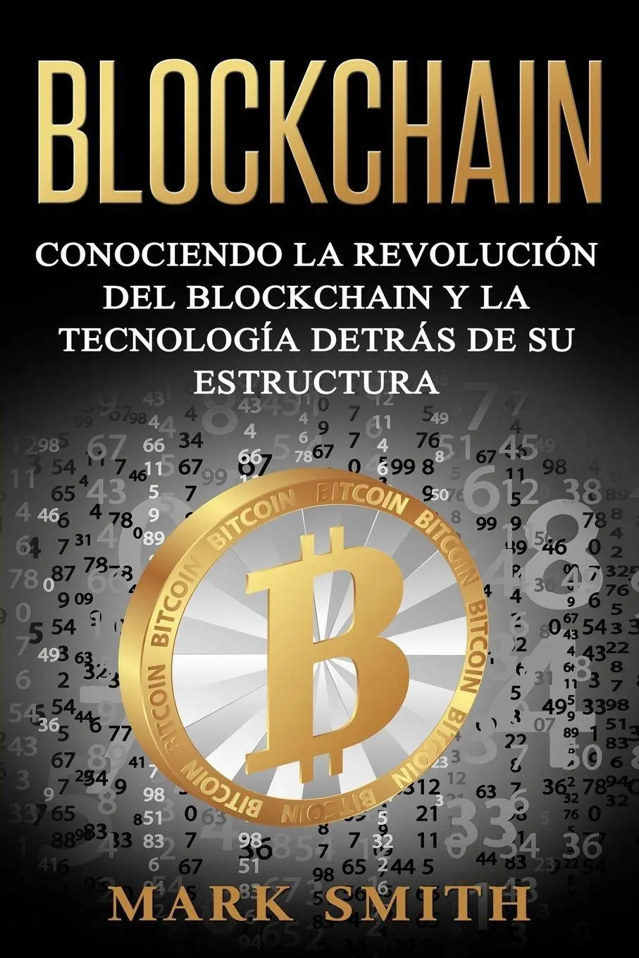 Cover: 9781951103514 | Blockchain | Mark Smith | Taschenbuch | Kartoniert / Broschiert | 2019