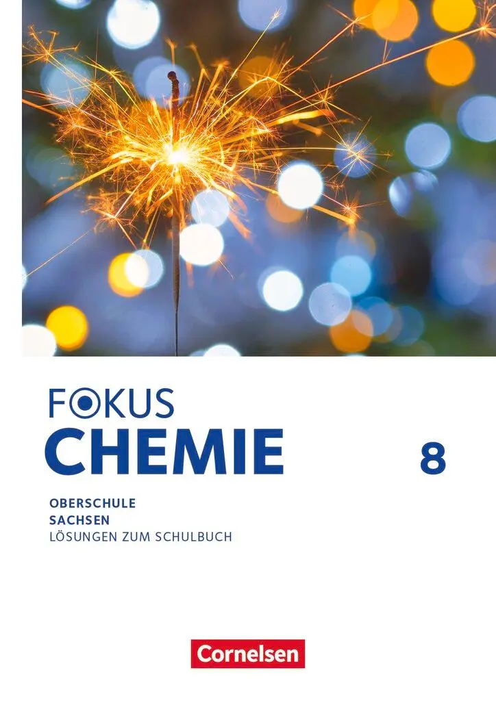 Cover: 9783060113514 | Fokus Chemie 8. Schuljahr Mittlere Schulformen. Oberschulen Sachsen...