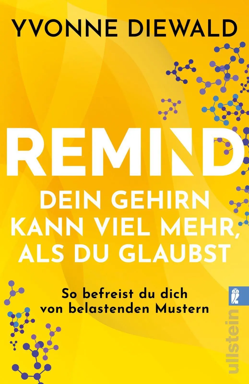 Cover: 9783548073514 | REMIND Dein Gehirn kann viel mehr, als du glaubst | Yvonne Diewald