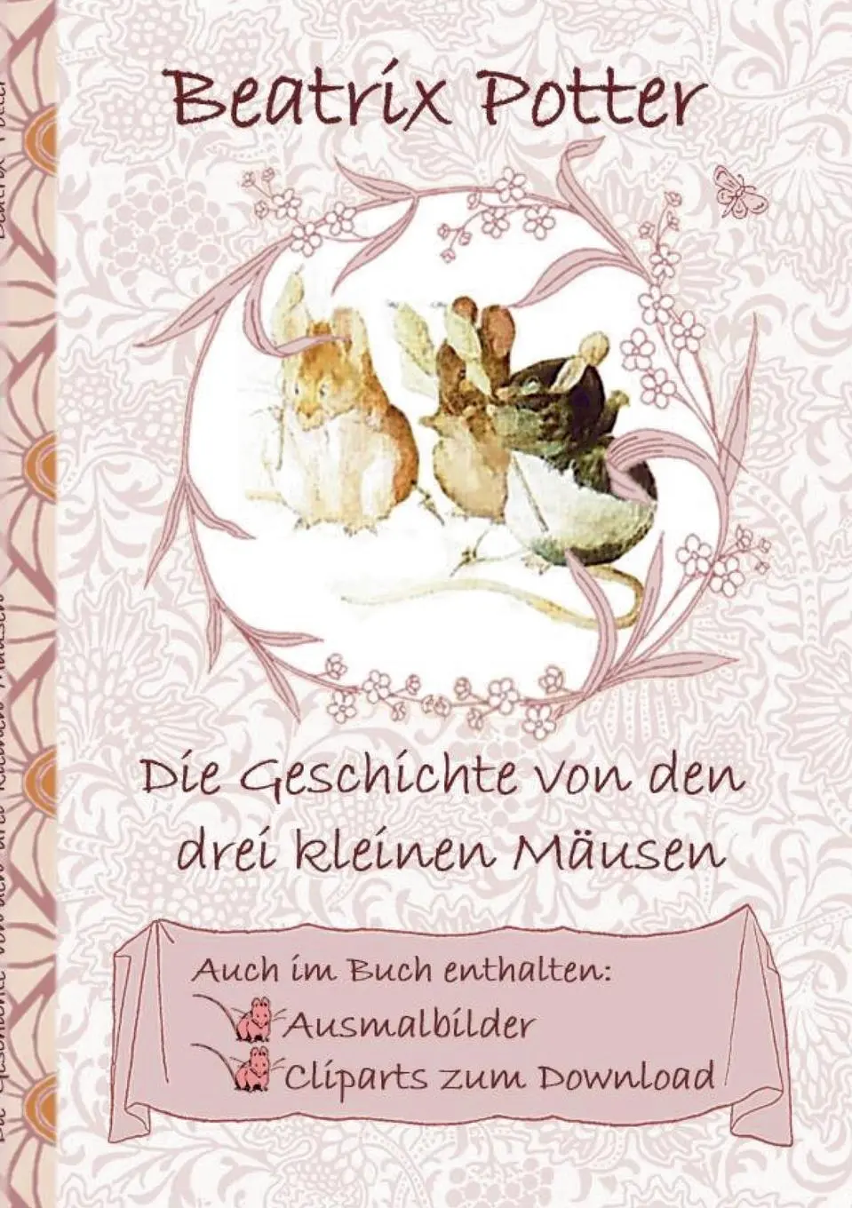Cover: 9783752843514 | Die Geschichte von den drei kleinen Mäusen (inklusive Ausmalbilder...