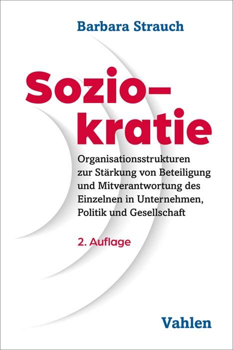 Cover: 9783800663514 | Soziokratie | Barbara Strauch | Taschenbuch | kartoniert | XVI | 2022